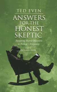 bokomslag Answers for the Honest Skeptic Part 4