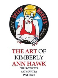 bokomslag The Art of Kimberly Ann Hawk