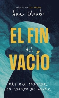 Ana Olondo - fin del vacío, Inbunden