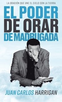 bokomslag El poder de orar de madrugada