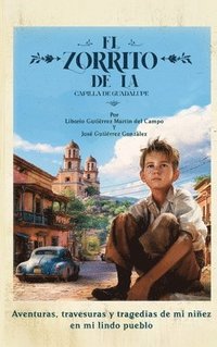 bokomslag El Zorrito de la Capilla de Guadalupe