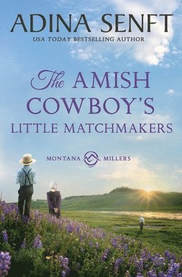 bokomslag Amish Cowboy's Little Matchmakers