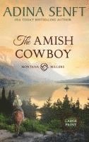 bokomslag The Amish Cowboy (Large Print Hardcover)