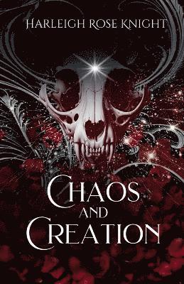 Chaos and Creation 1