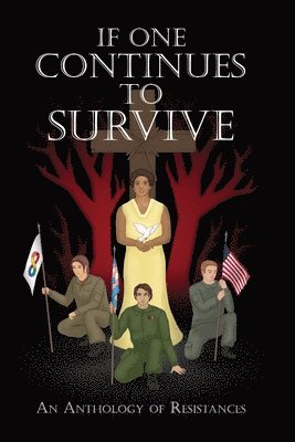 If One Continues to Survive