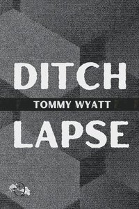 bokomslag Ditchlapse / [Really Afraid]