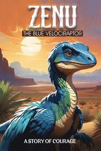 bokomslag Zenu, The Blue Velociraptor
