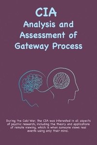 bokomslag CIA Analysis and Assessment of Gateway Process