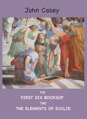 bokomslag First Six Books of the Elements of Euclid