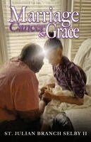 St Julian Branch Selby - Marriage, Cancer & Grace, Häftad