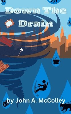 Down The Drain: Plumbers Book 1 1