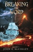John a McColley - Breaking The Word, Häftad