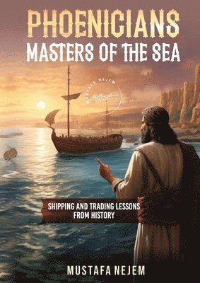 bokomslag Phoenicians - Masters of the Sea