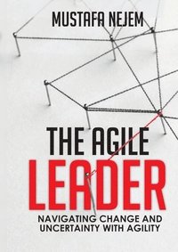 bokomslag The Agile Leader