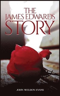 bokomslag James Edwards Story