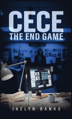 Jaelyn Banks - Cece the End Game, Inbunden