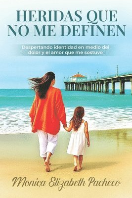 Heridas Que No Me Definen