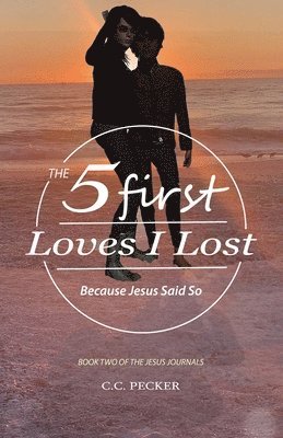 bokomslag The Five First Loves I Lost