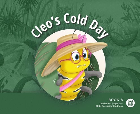 Mind Body Align - Cleo's Cold Day, Inbunden