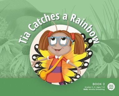 bokomslag Tia Catches a Rainbow