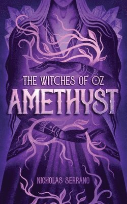 Amethyst (The Witches of Oz #1)