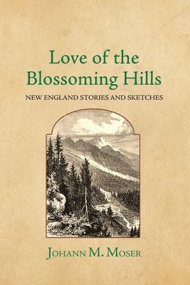 Love of the Blossoming Hills 1