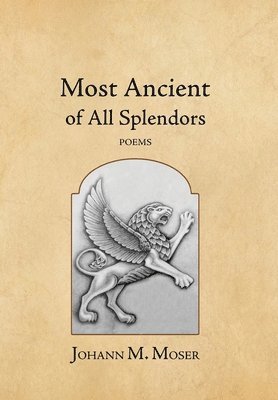 Most Ancient of All Splendors 1