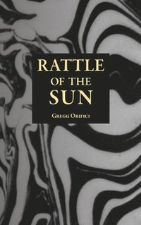 bokomslag Rattle of the Sun