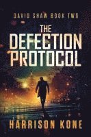 bokomslag The Defection Protocol