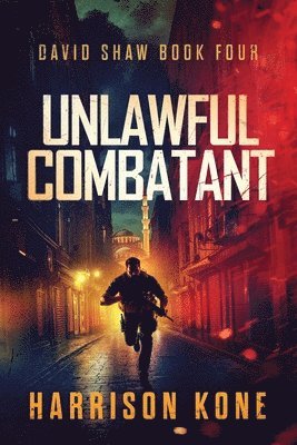 Unlawful Combatant