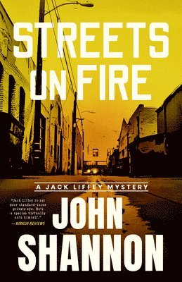 John Shannon - Streets on Fire, Häftad