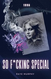 bokomslag So F*cking Special