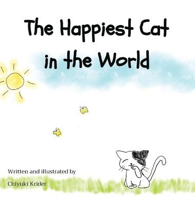 Chiyuki Krider - Happiest Cat in the World, Inbunden. Tillgänglighet: Lägg i varukorg