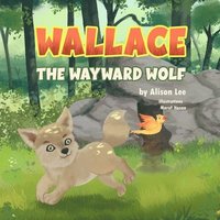 bokomslag Wallace the Wayward Wolf