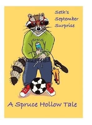 bokomslag Seth's September Surprise: A Spruce Hollow Tale