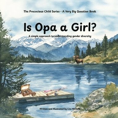 Lisa Michelle - Is Opa a Girl?, Häftad