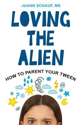 Joann Schauf, JoAnn Schauf - Loving the Alien, Häftad