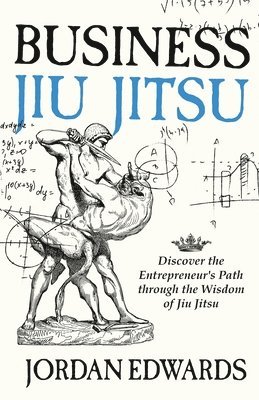 Jordan Edwards - Business Jiu Jitsu, Häftad