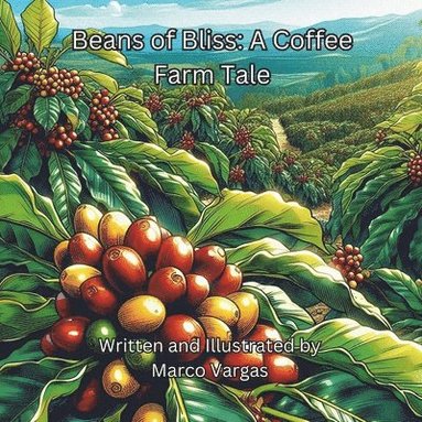 Marco Vargas - Beans of Bliss, Häftad