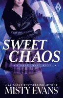 Sweet Chaos 1