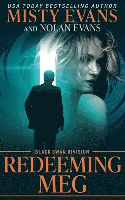 Redeeming Meg, Black Swan Division 1