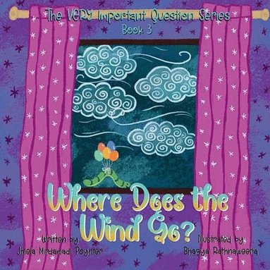 Jhiela Mirdamadi Poynter - Where Does the Wind Go?, Häftad