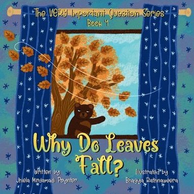 Jhiela Mirdamadi Poynter - Why Do Leaves Fall?, Häftad
