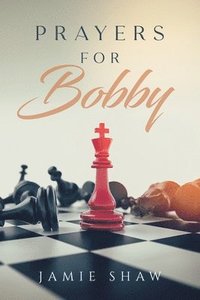 bokomslag Prayers for Bobby