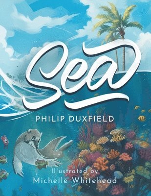 Philip Duxfield - Sea, Häftad