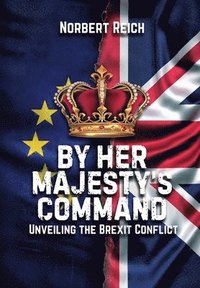 bokomslag By Her Majesty's Command