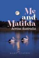 Mary Seaton - Me and Matilda, Häftad