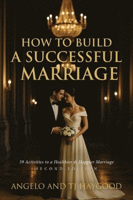 How to Build a Successful Marriage