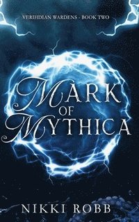 bokomslag Mark of Mythica