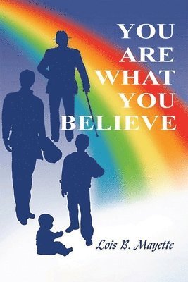 You Are What You Believe 1